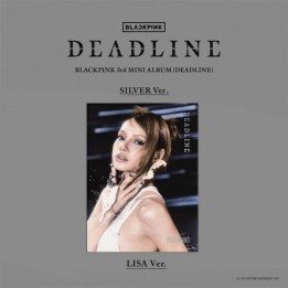 CD Blackpink Deadline (3rd Mini Album) 14x12cm - BLACKPINK - SILVER Ver. (LISA) - La Edición más Exclusiva y Brillante